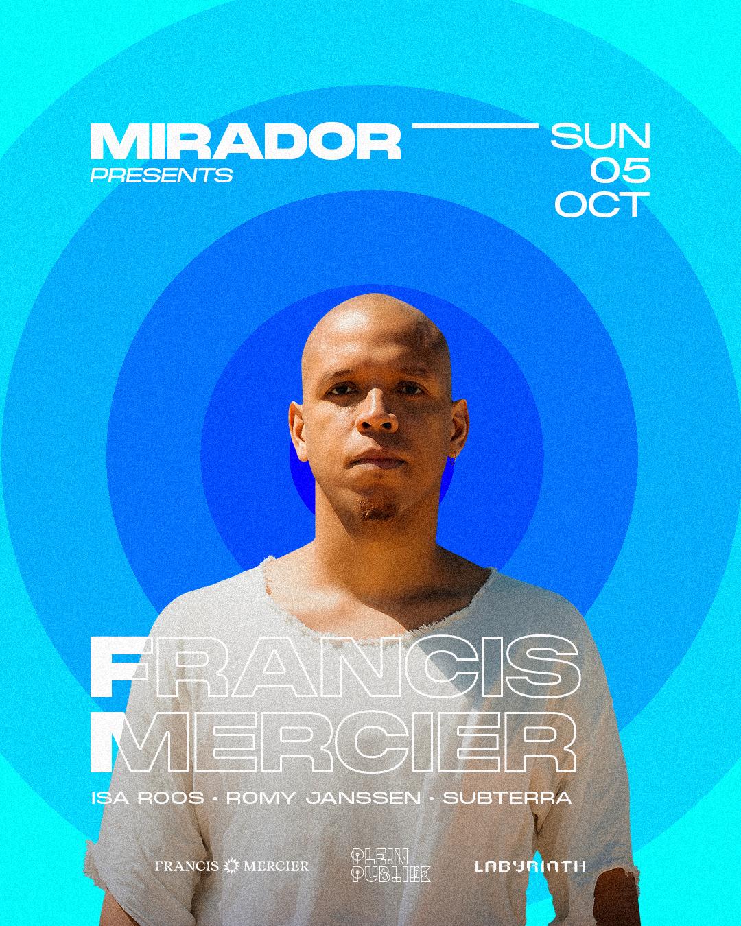 Mirador With Francis Mercier