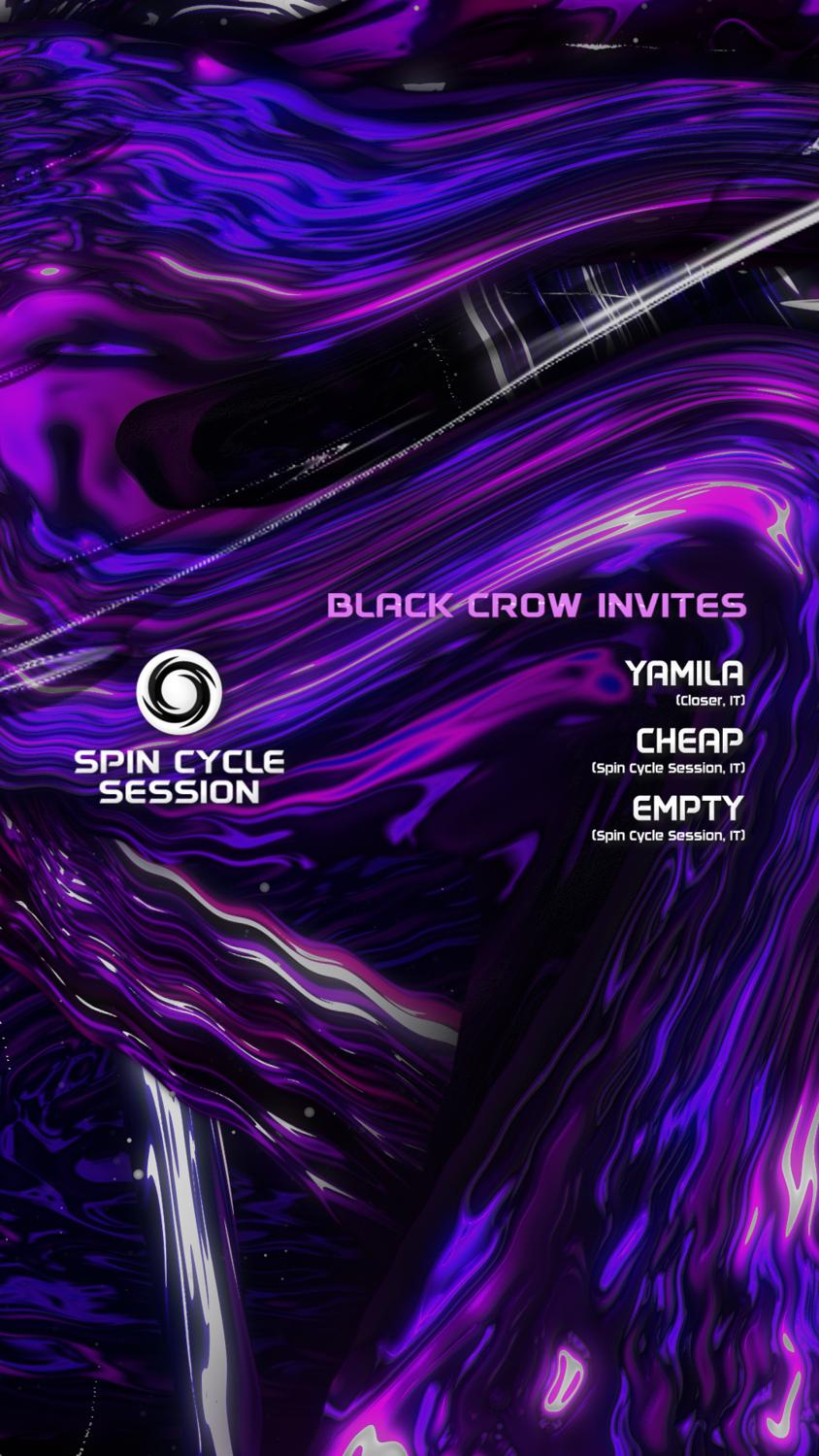 Spin Cycle Session 4  / Black Crow Invites Yamila