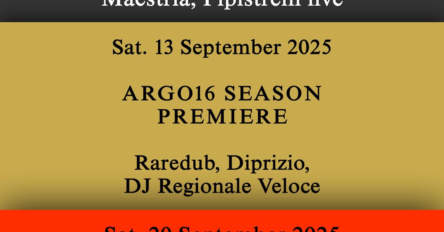 Argo16 Season Premiere - Raredub, Diprizio, Dj Regionale Veloce