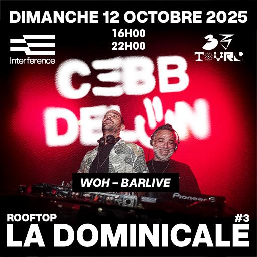 La Dominicale #3: Cebb B2B Delon (Woh - Barlive)