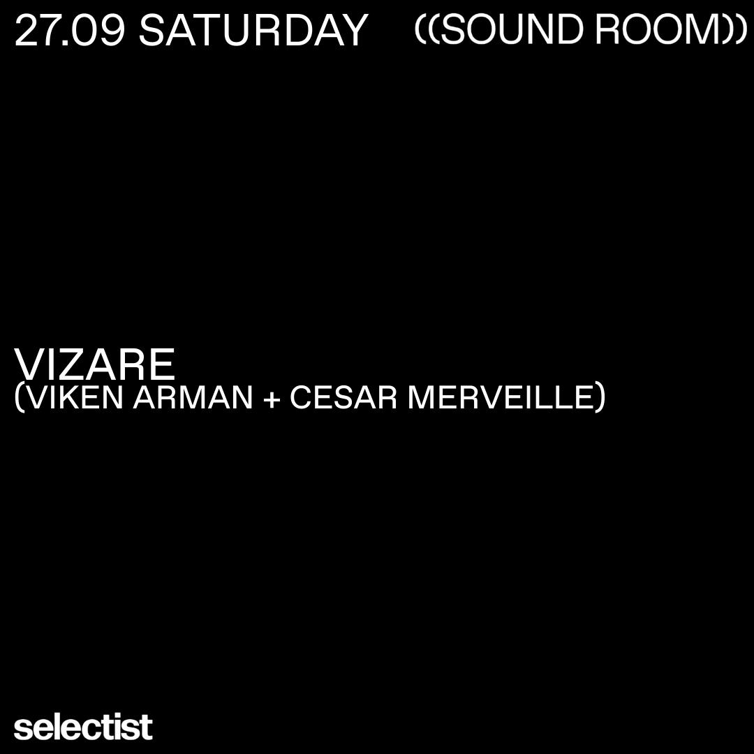 Vizare (Viken Arman + Cesar Merveille)