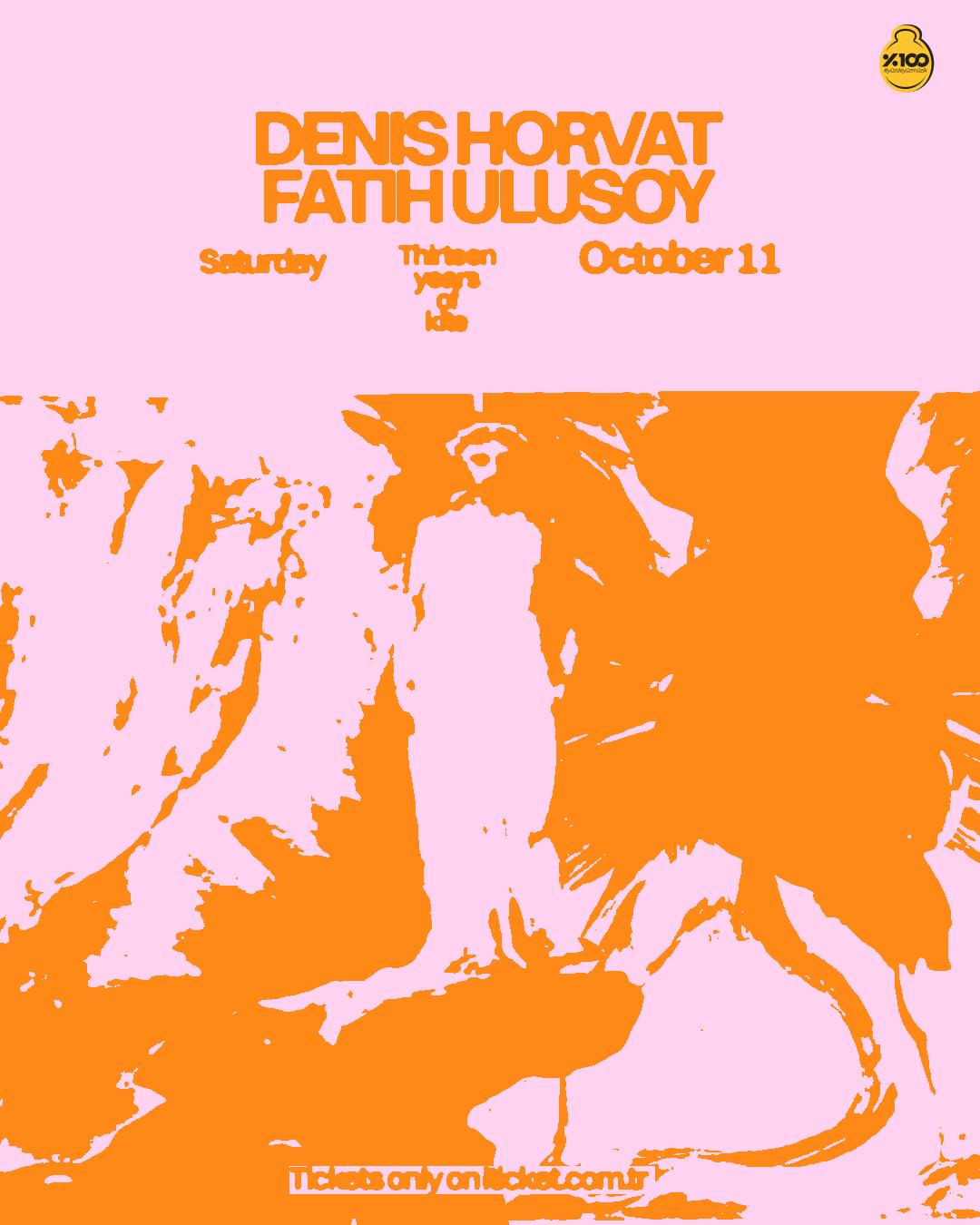 Denis Horvat & Fatih Ulusoy