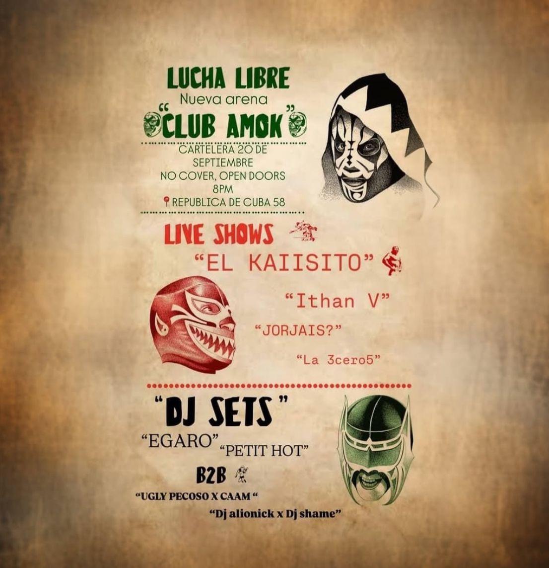 Lucha Libre "Club Amok"