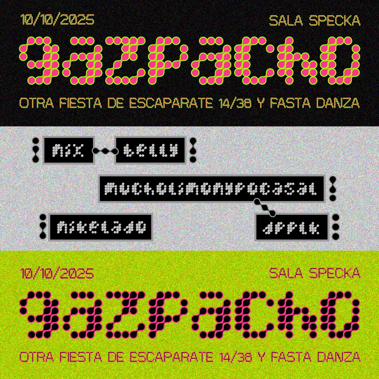 Escaparate 14/38 & Fasta Danza - Gazpacho #03