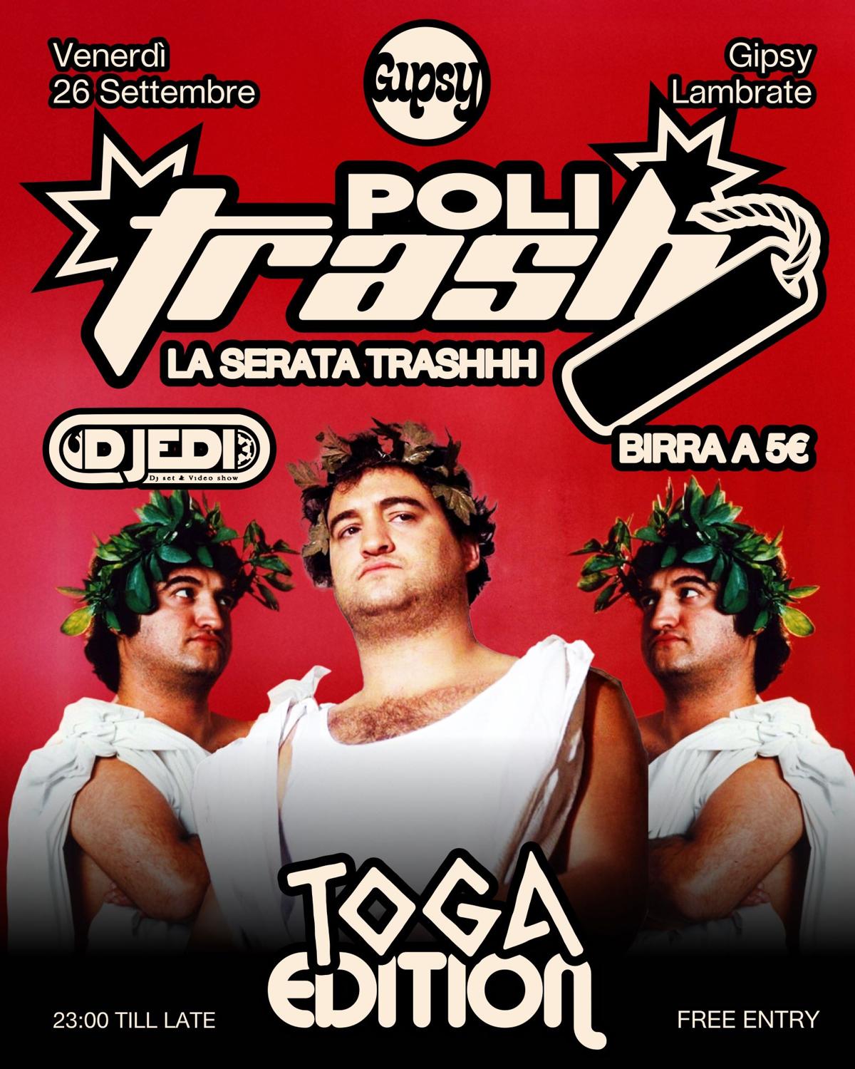 Politrash - Toga Edition