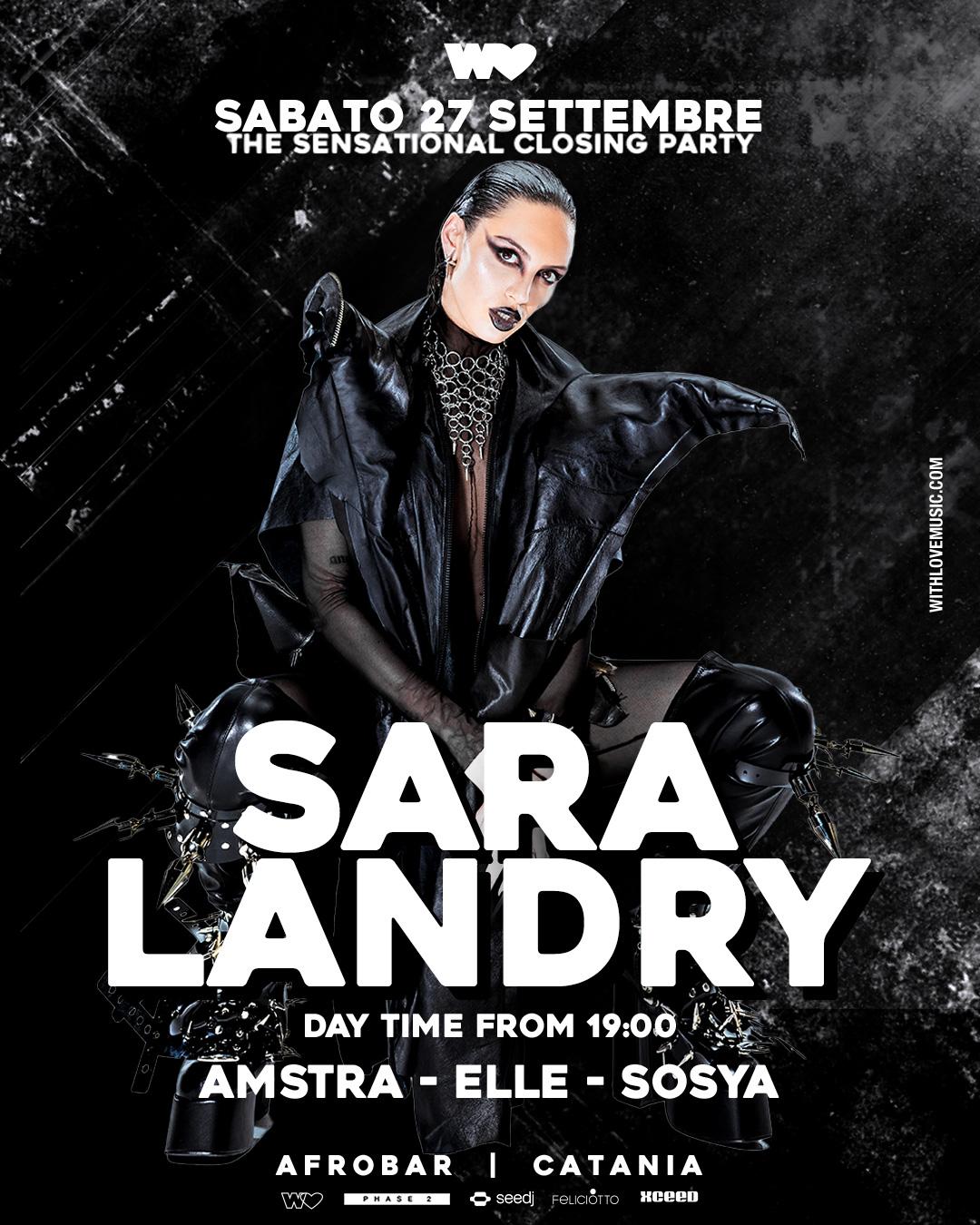 With Love Presents: The Sensational Closing Party With Sara Landry