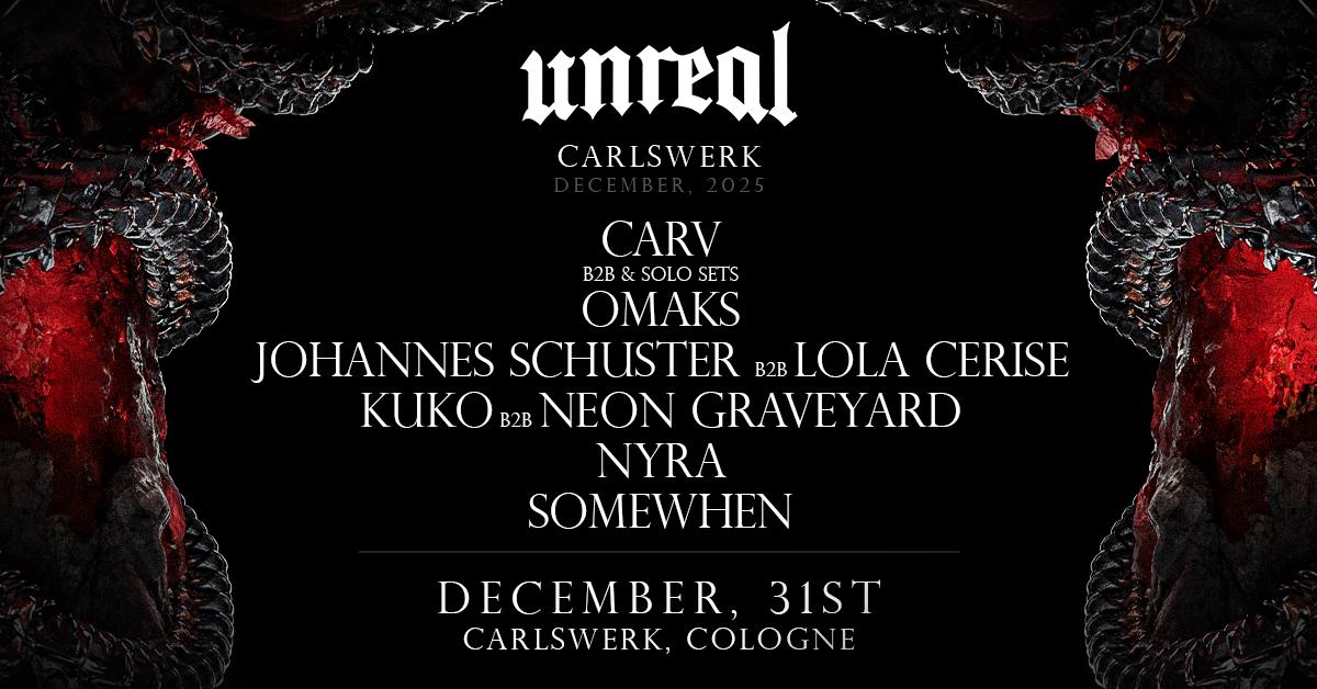 Unreal Nyeve-Rave X Carv, Kuko, Somewhen,