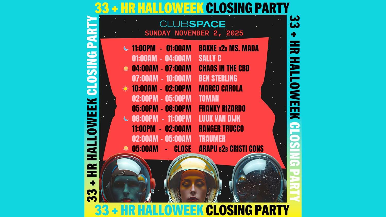33+ Hour Halloweek Closing Party