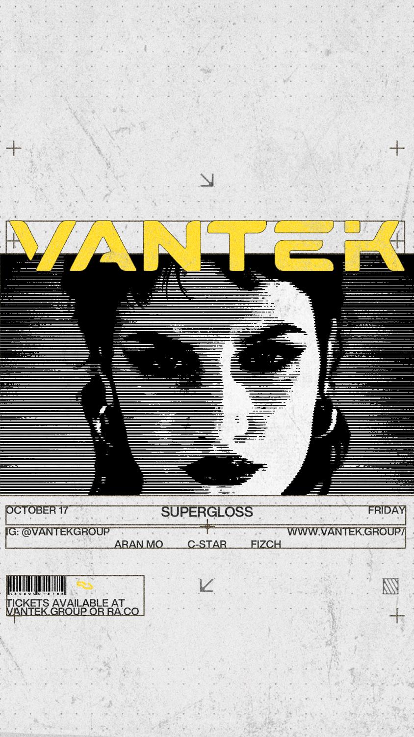 Vantek: Supergloss, Aran Mo, C-Star, Fizch