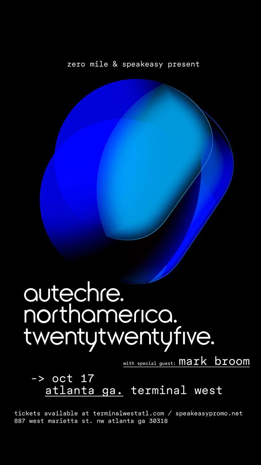 Autechre With Special Guest Mark Broom