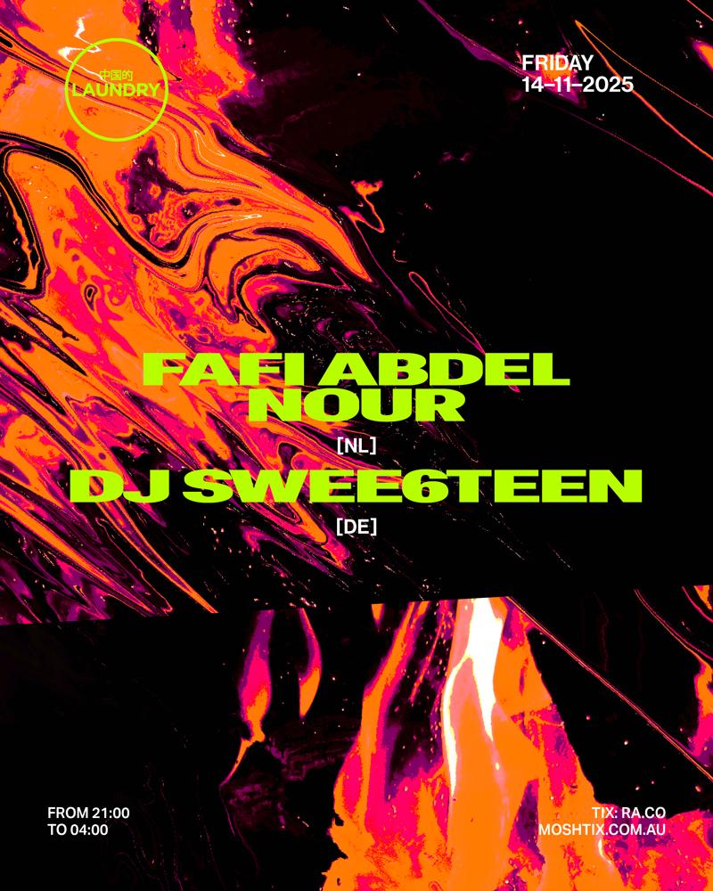 Chinese Laundry Invites Fafi Abdul Nour [Nl] & Dj Sweet6Teen [De]