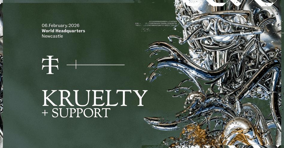 Teletech Presents: Kruelty - Newcastle
