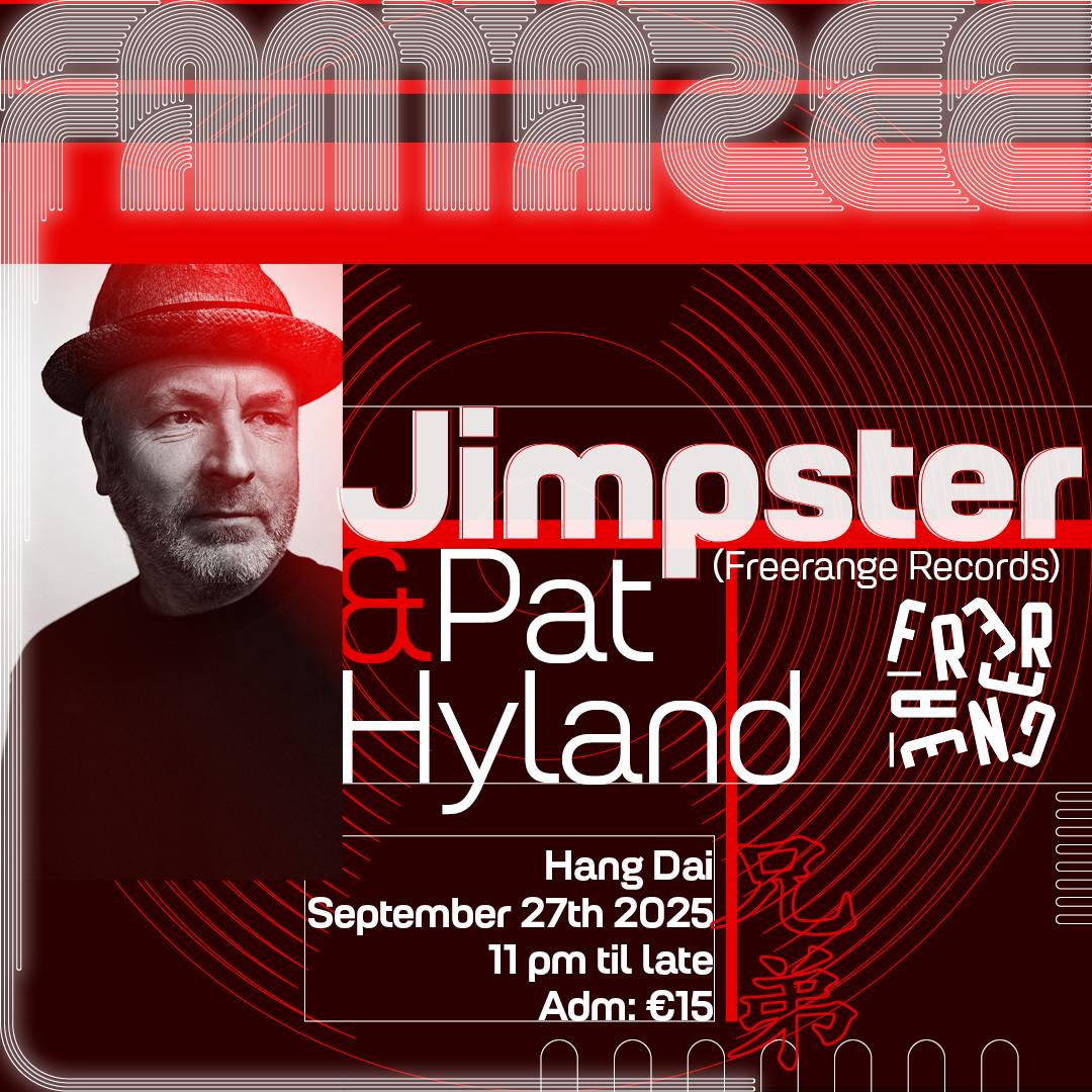 Jimpster & Pat Hyland At Hang Dai