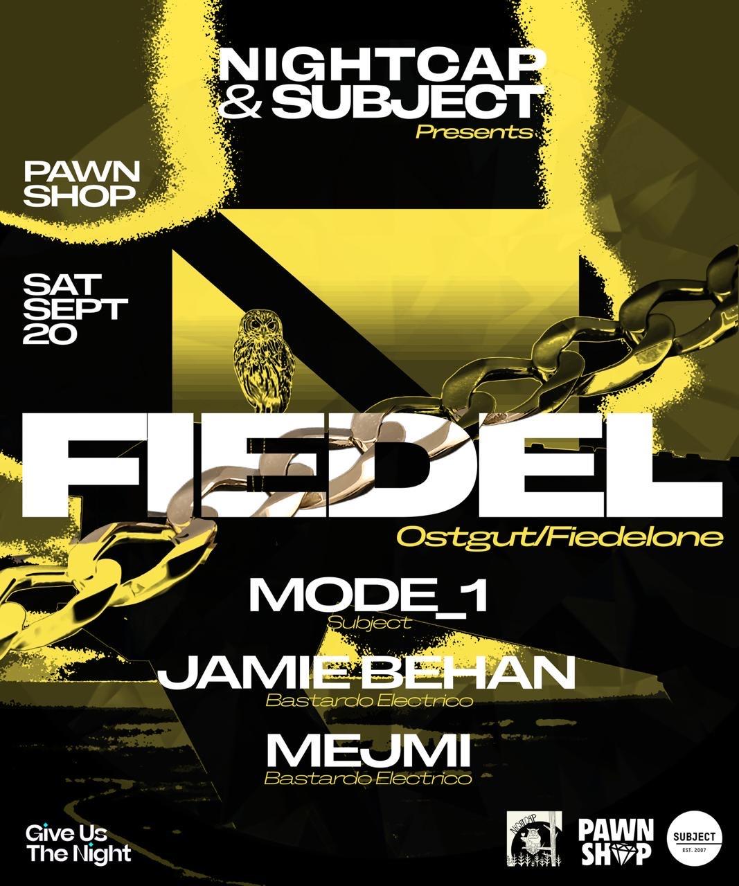 Nightcap & Subject Pres. Fiedel (Berghain/Ostgut/Fiedelone)
