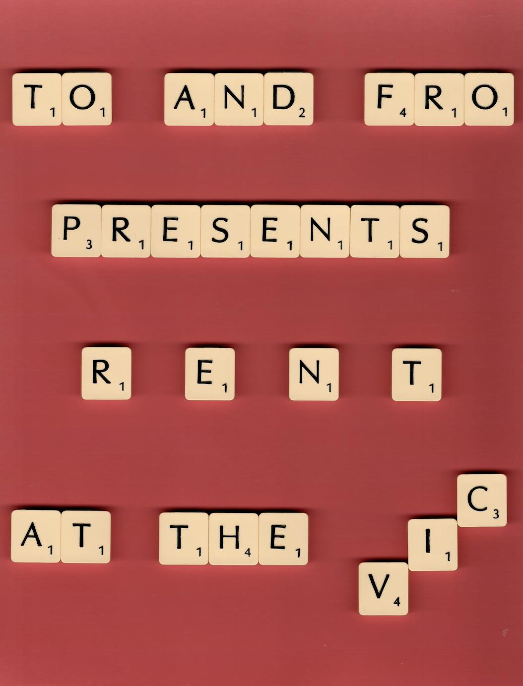 To And Fro Presents - Rent
