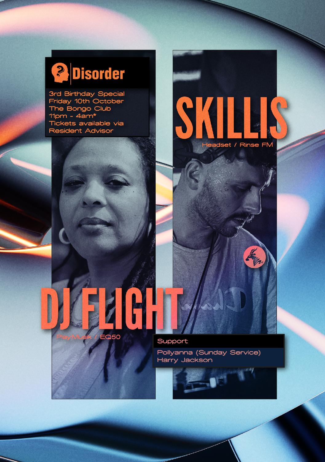 Disorder 3Rd Birthday With Dj Flight (Metalheadz) & Skillis (Headset)