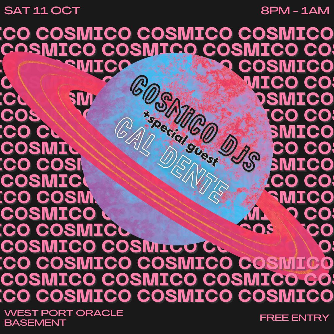 Cosmico // October // Special Guest Dj