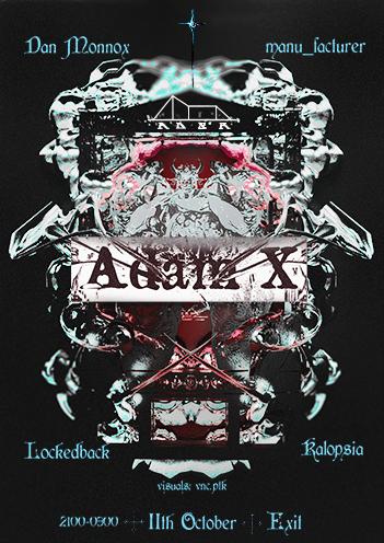 A.D.S.R W/ Adam X & Dan Monox