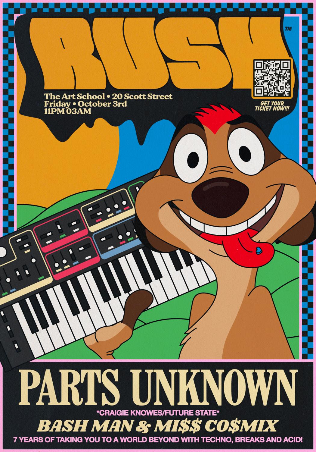 Rush W/ Parts Unknown (Craigie Knowes / Future State) (Limited Free B4 Midnight Tickets)