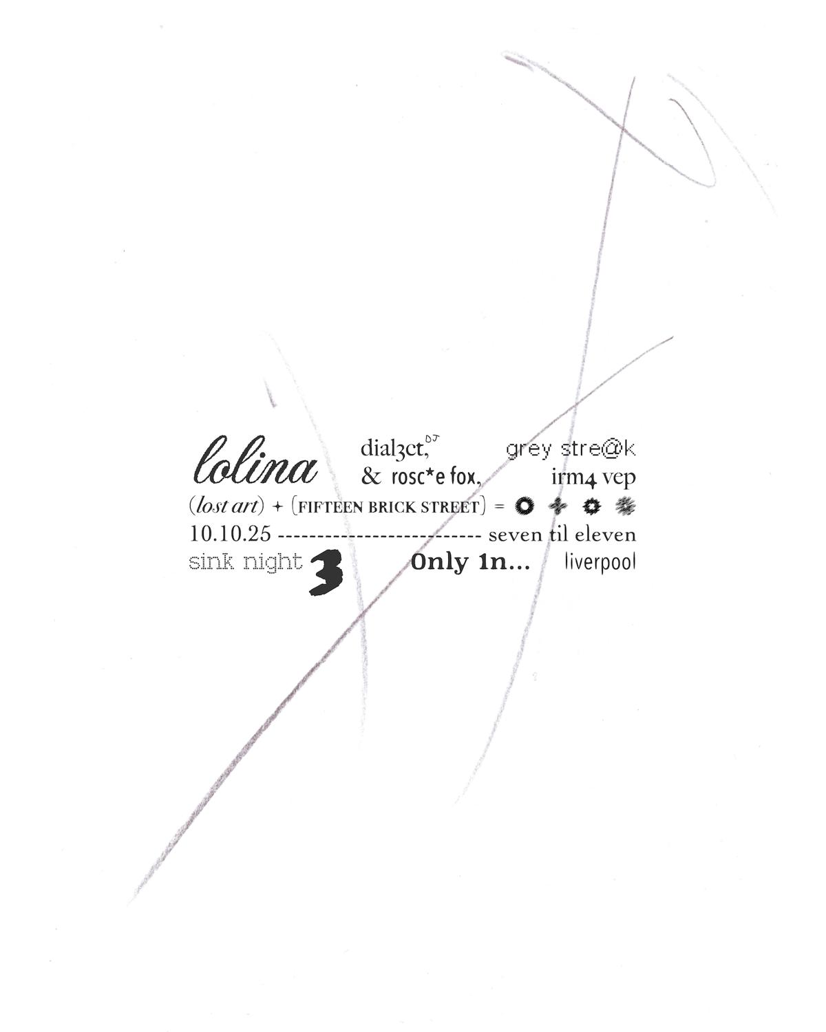 Sink Presents: Lolina (Last 10 Tickets)