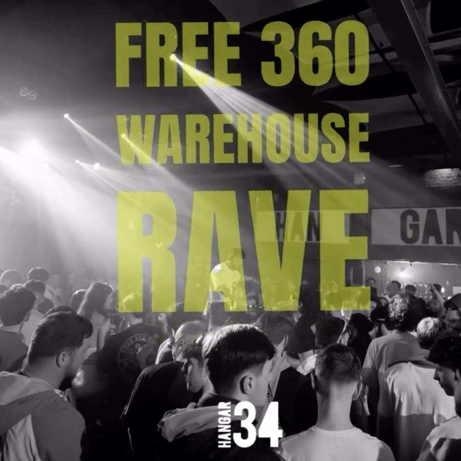 Free 360 Warehouse Rave