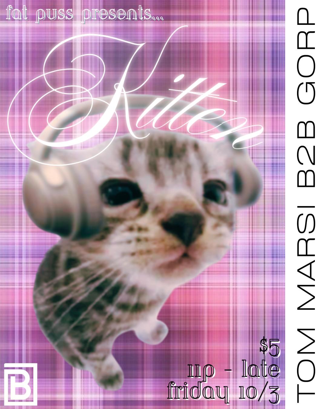 Kitten - A Fat Puss Production
