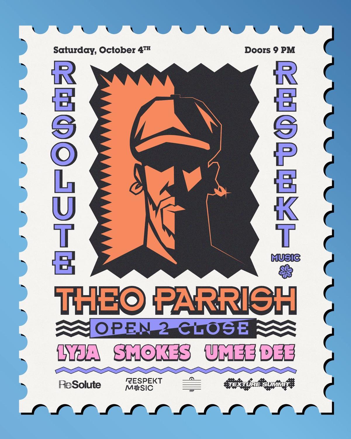 Resolute X Respekt: Theo Parrish (Open-To-Close)