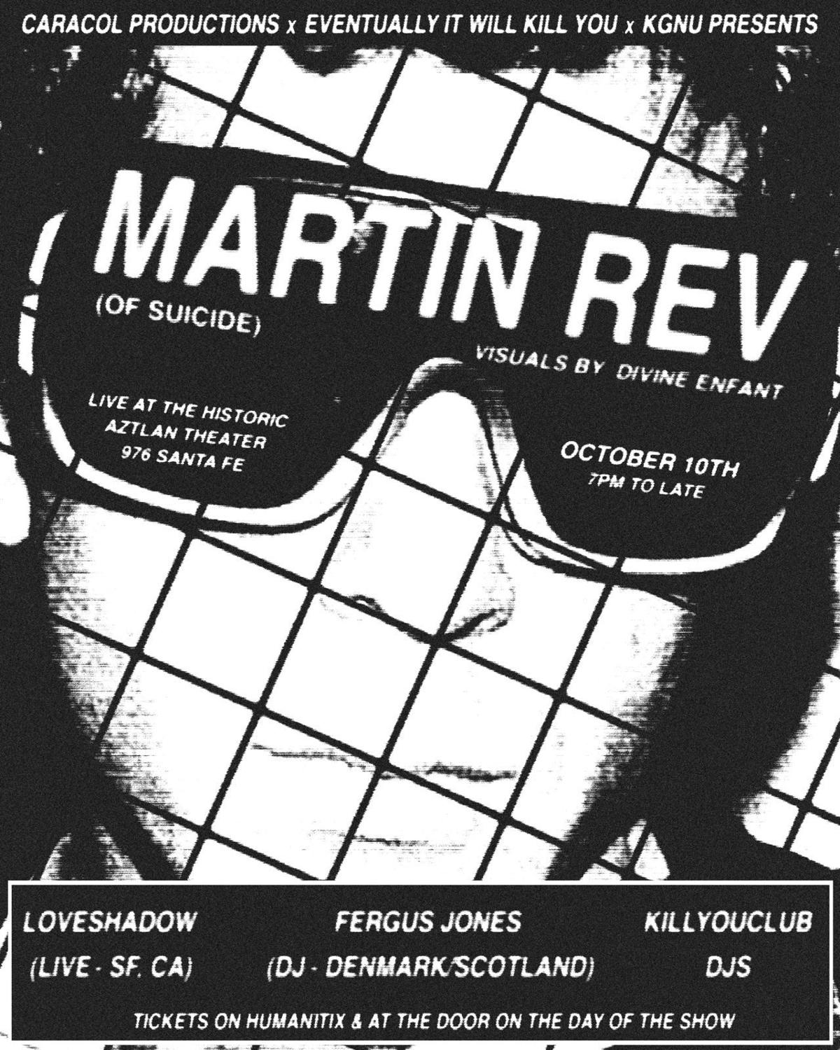 Kgnu Presents Martin Rev + Vj Divine Enfant / Loveshadow / Fergus Jones (Dj) / Killyouclub Djs