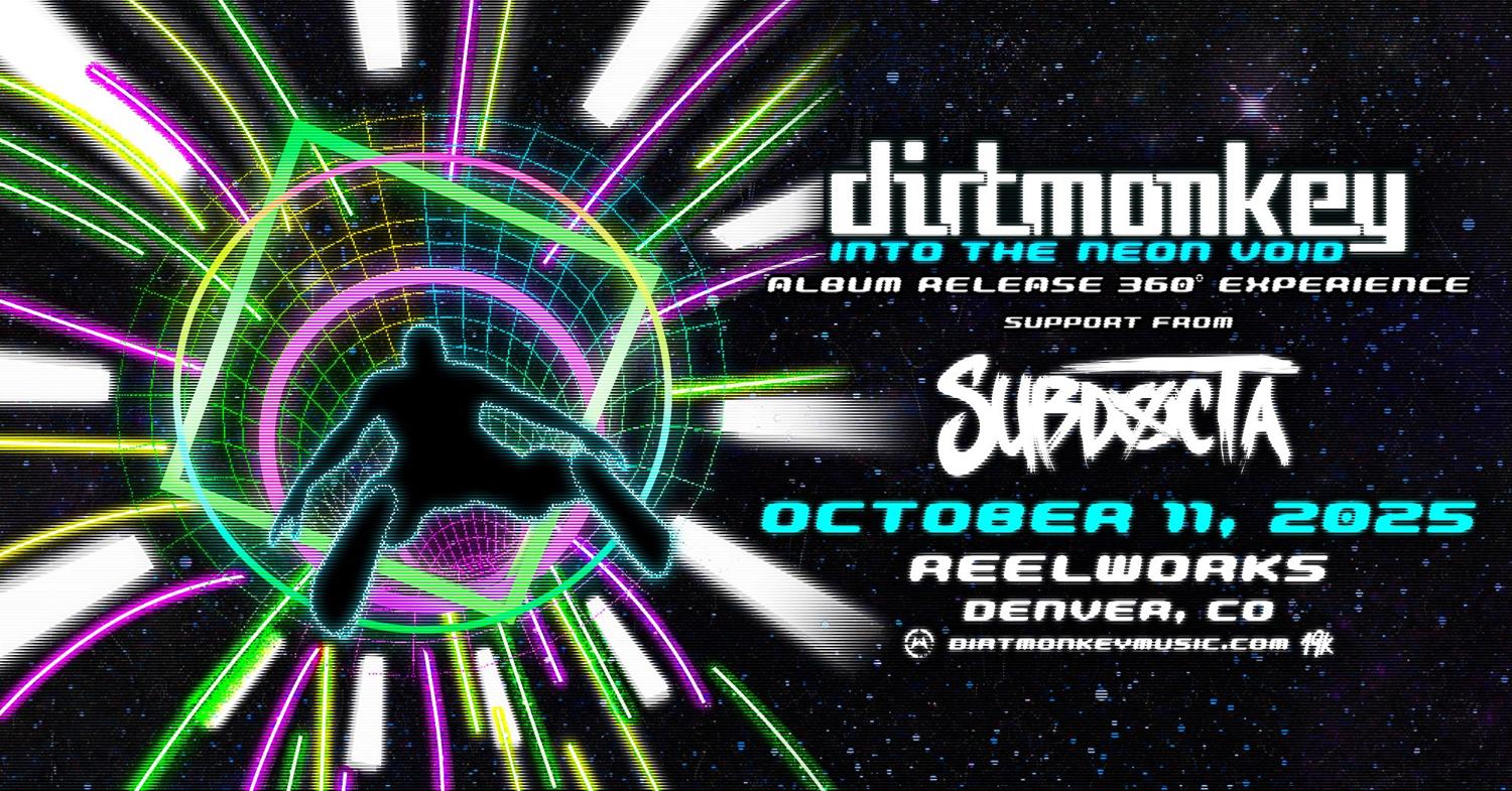 Dirt Monkey: Into The Neon Void (A 360 Album Release Experience)