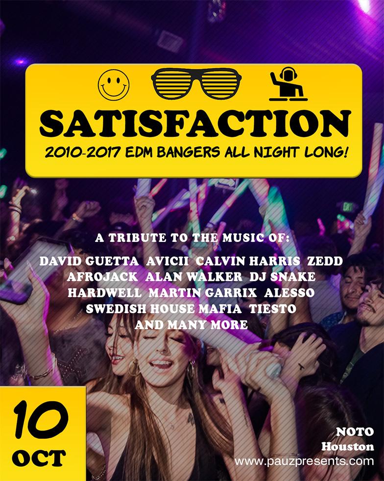 Satisfaction (2010-2017 Edm Bangers All Night Long!)