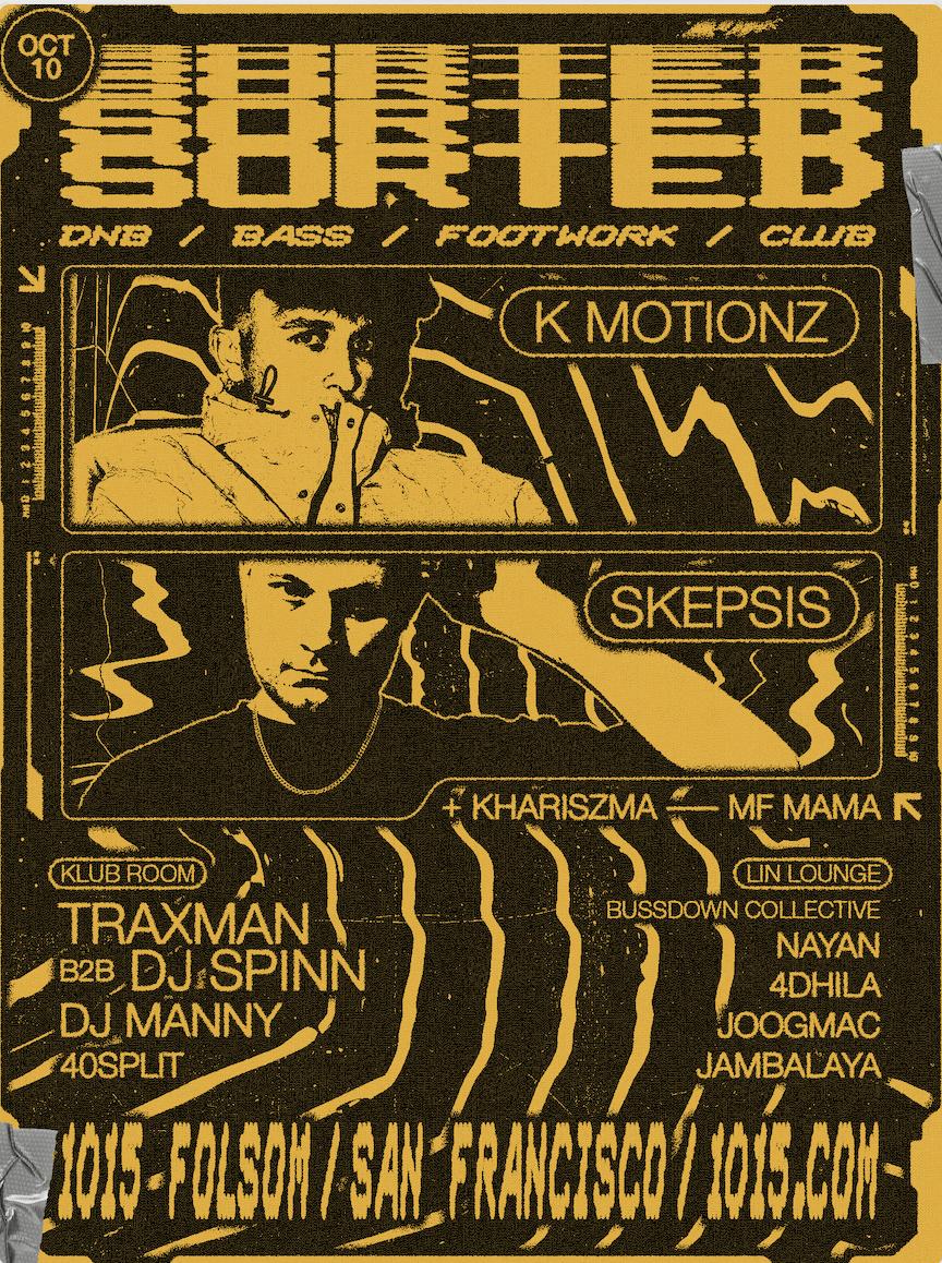 Sorted: K Motionz + Skepsis + Teklife Takeover