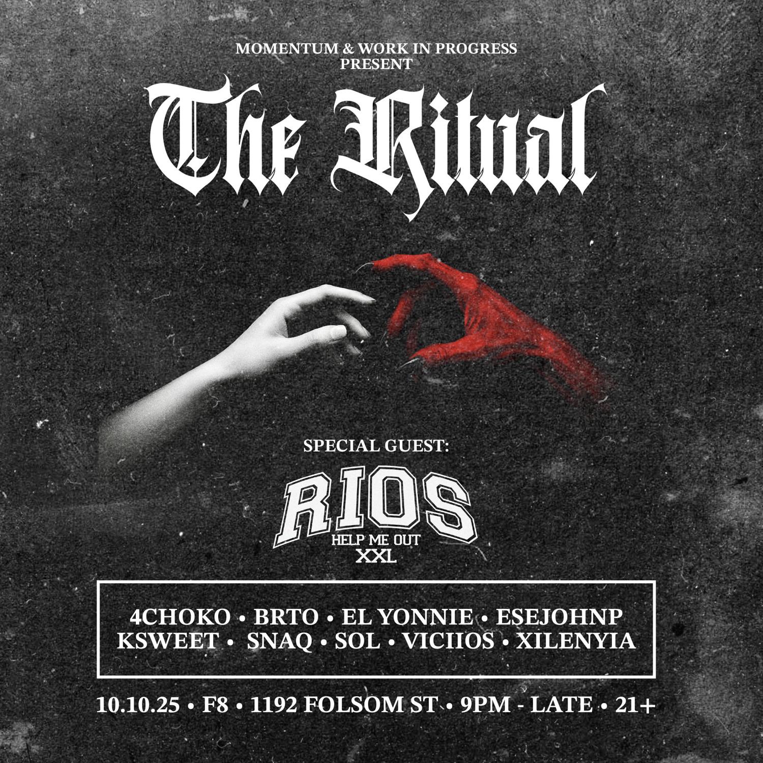 Momentum X Work In Progress Present: The Ritual Ft Rios