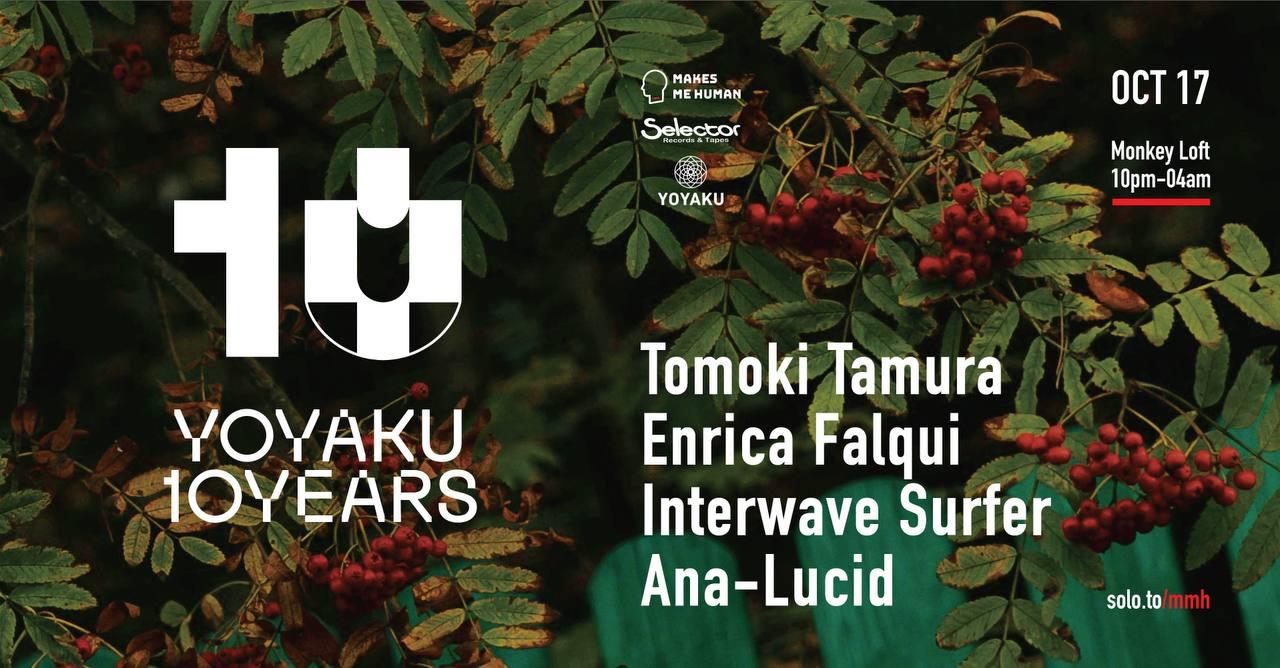 Makes Me Human Pres. Yoyaku 10 Years Feat. Tomoki Tamura, Enrica Falqui