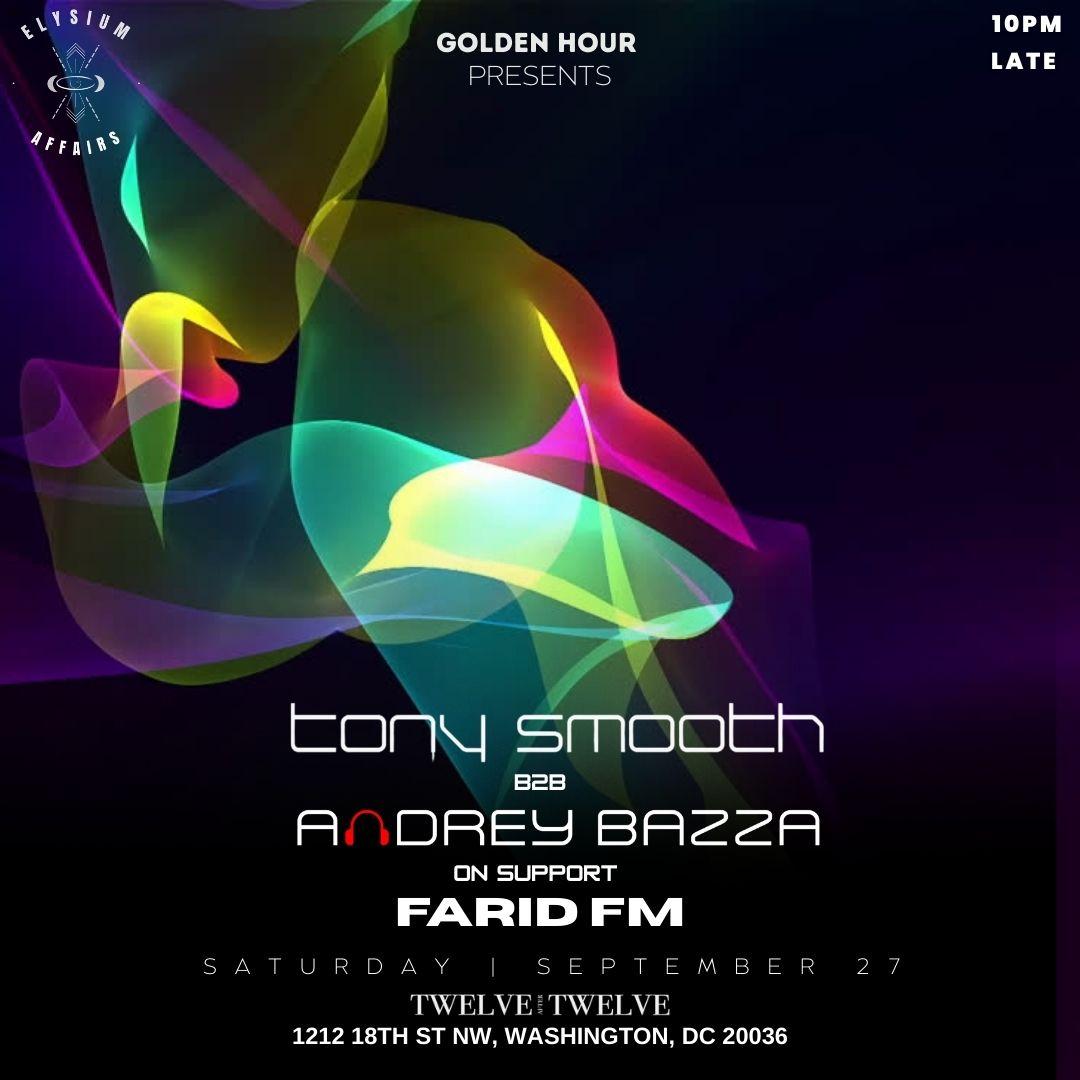 Tony Smooth - Andrey Bazza - Farid Fm