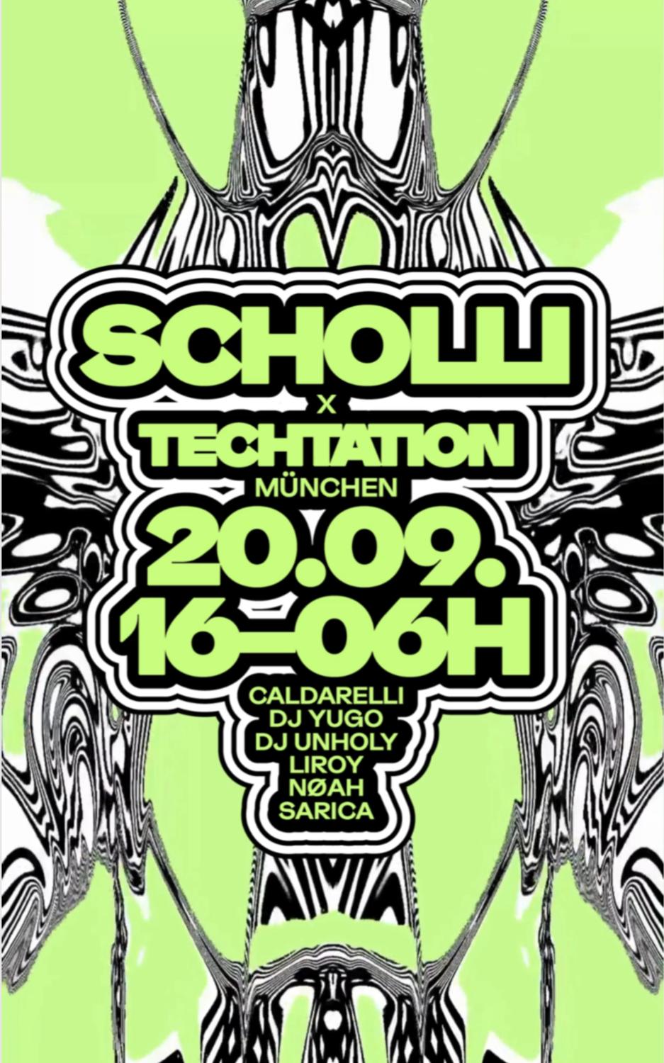 Scholli X Techtation Open Air & Indoor
