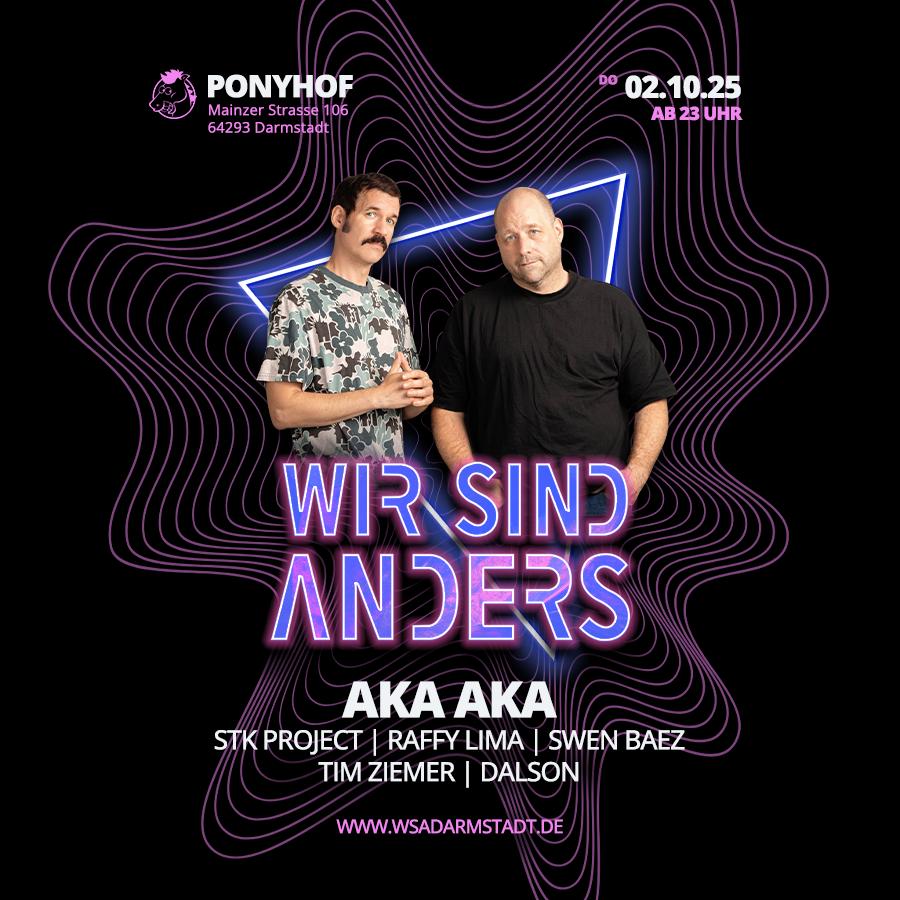 Wir Sind Anders Mit Aka Aka