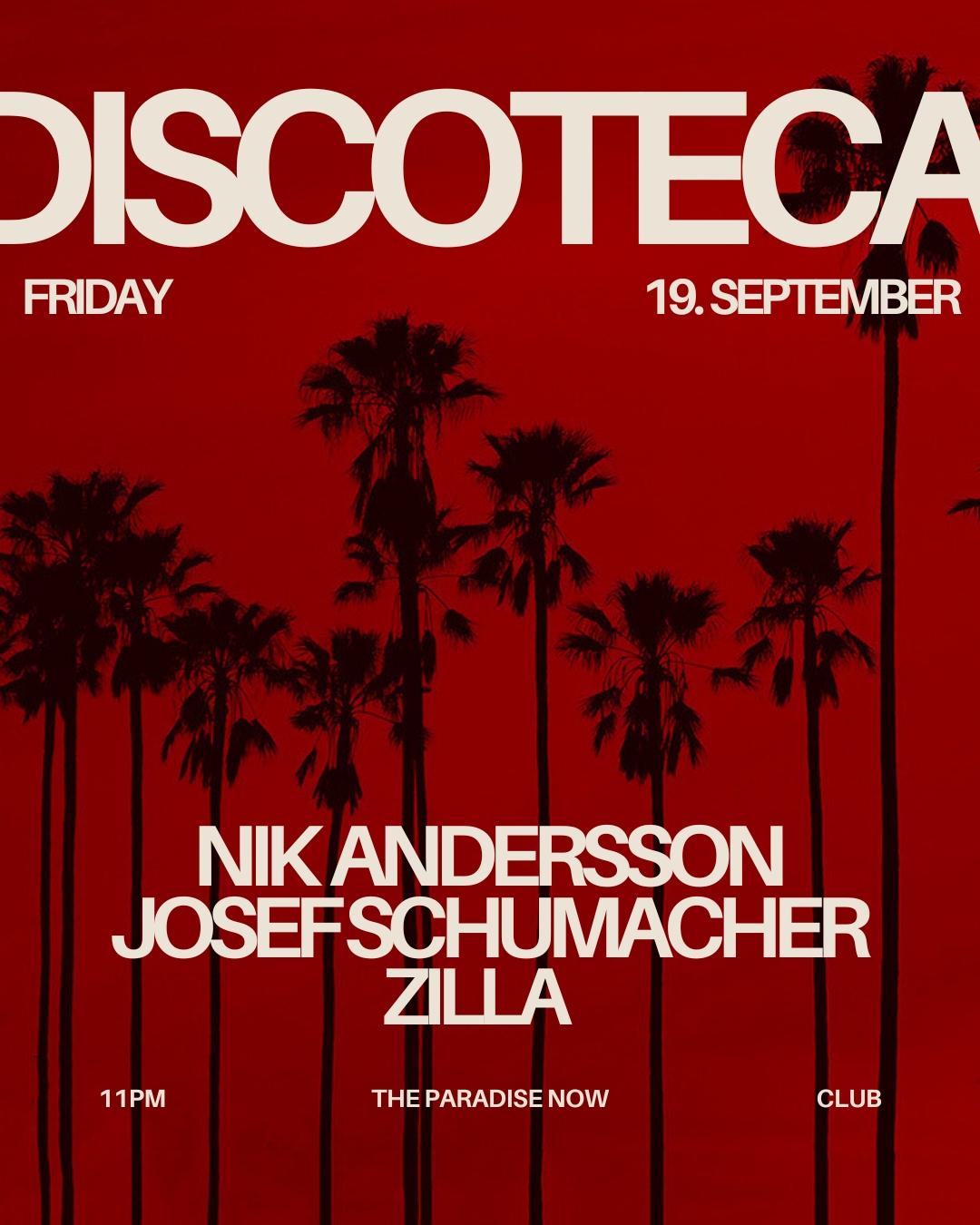 Discoteca Now - Nik Andersson, Josef Schumacher, Zilla