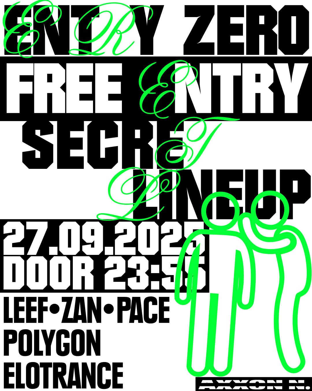 Entry Zero (Free Entry!)