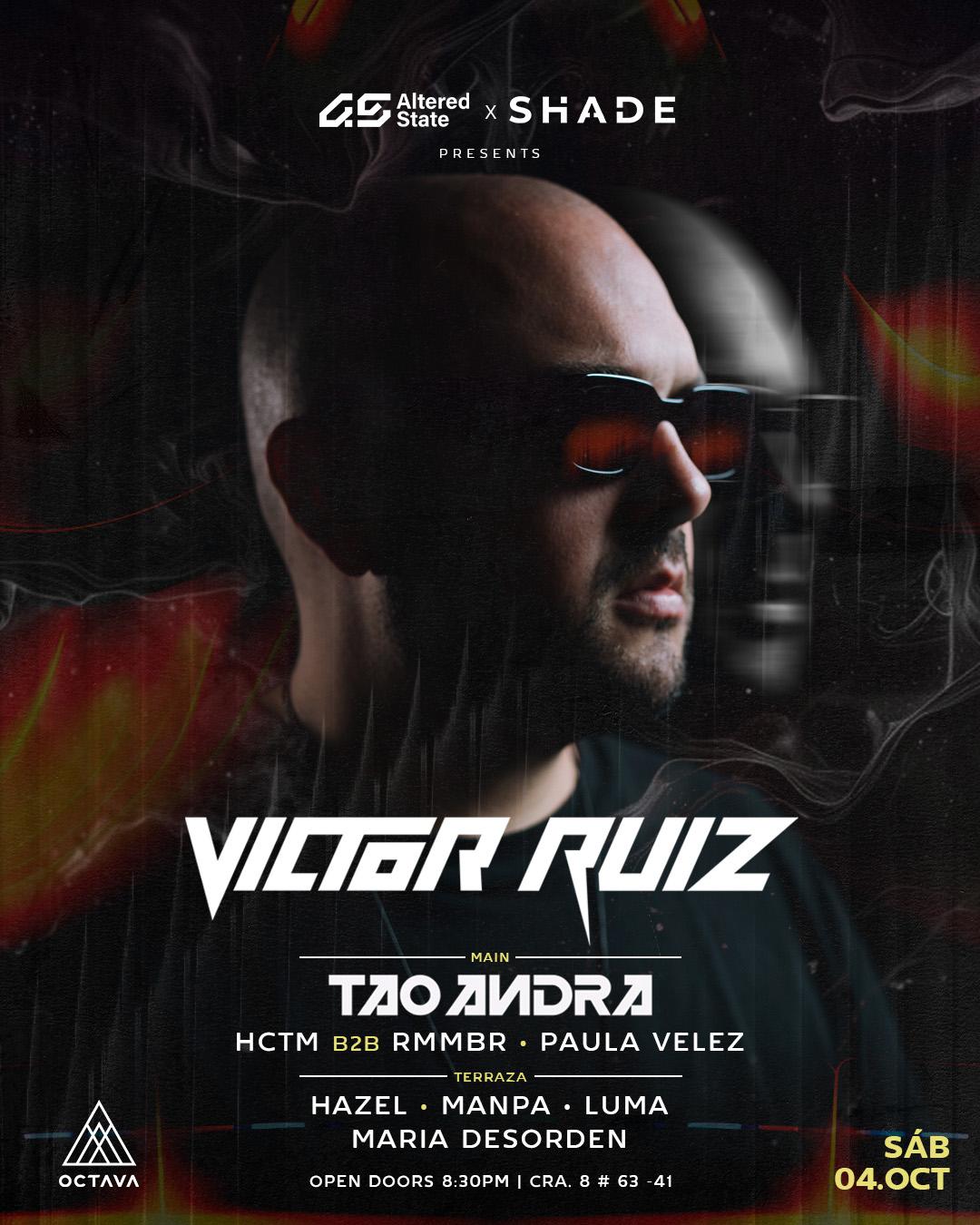 Víctor Ruiz X Shade & Altered State