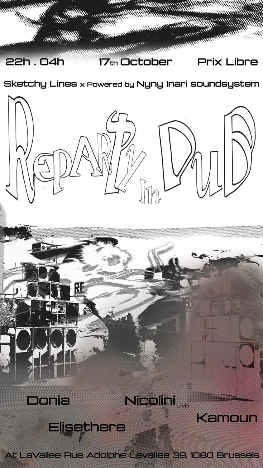 Reparty In Dub: Sketchy Lines X Nyny Inari Soundsystem