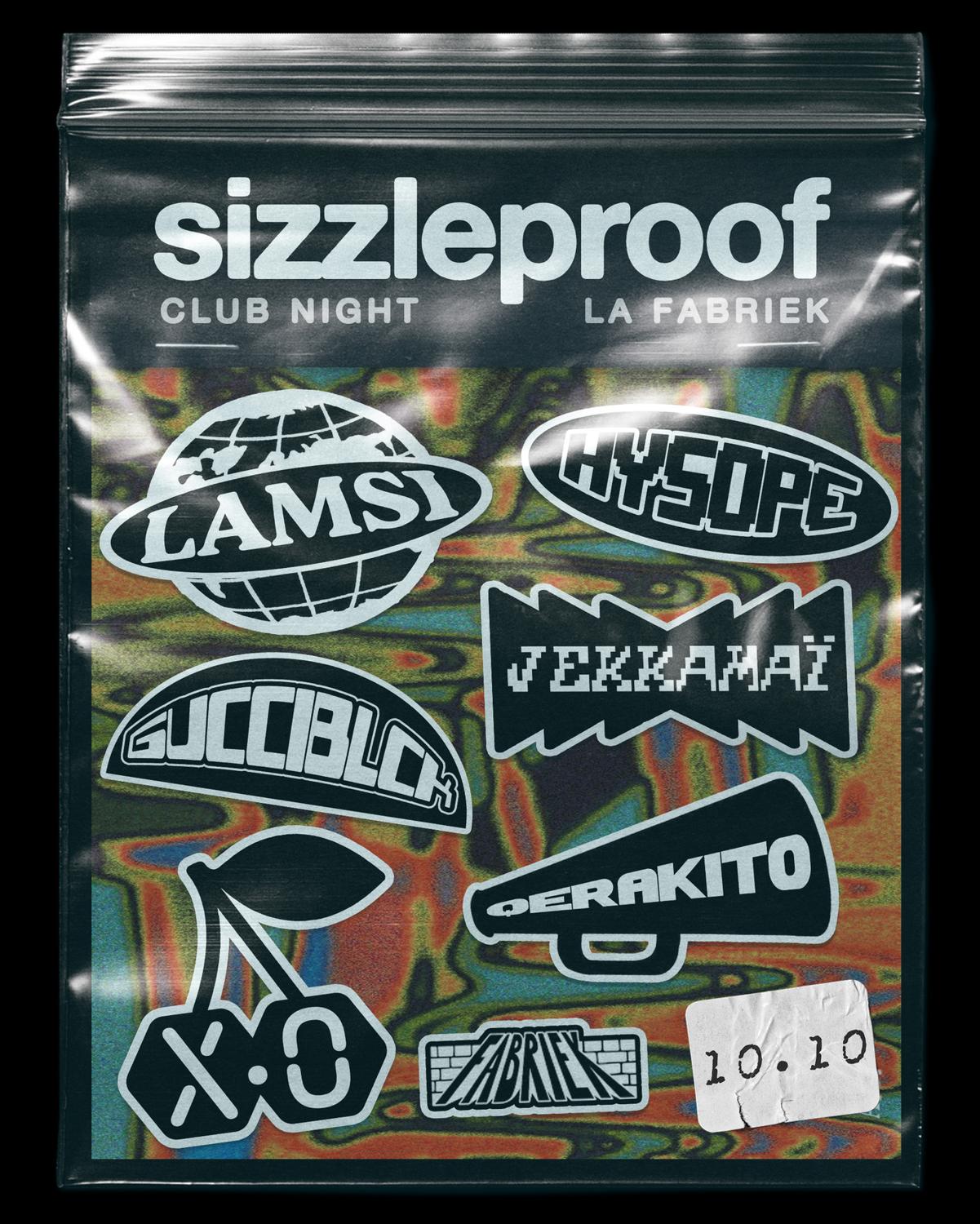 Sizzleproof Club Night With Lamsi, Jekkamaï, Hysope
