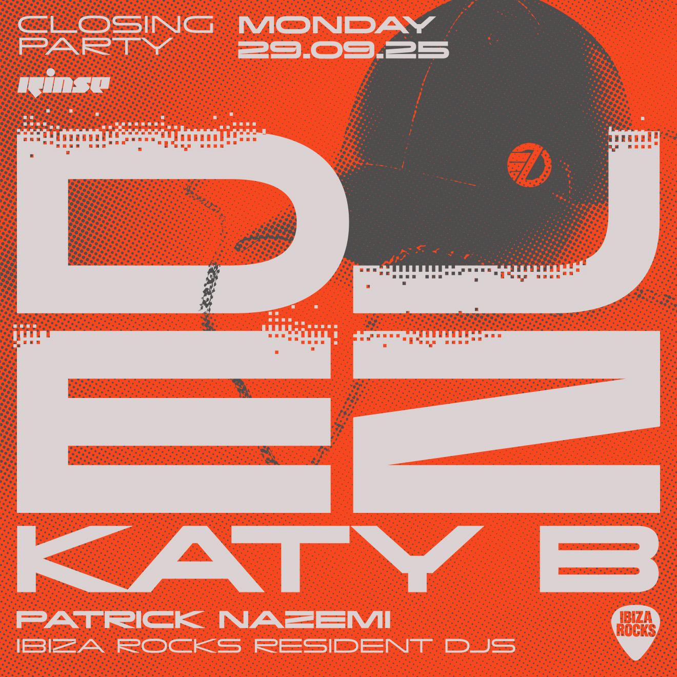 Rinse Fm X Ibiza Rocks Presents: Dj Ez & Katy B