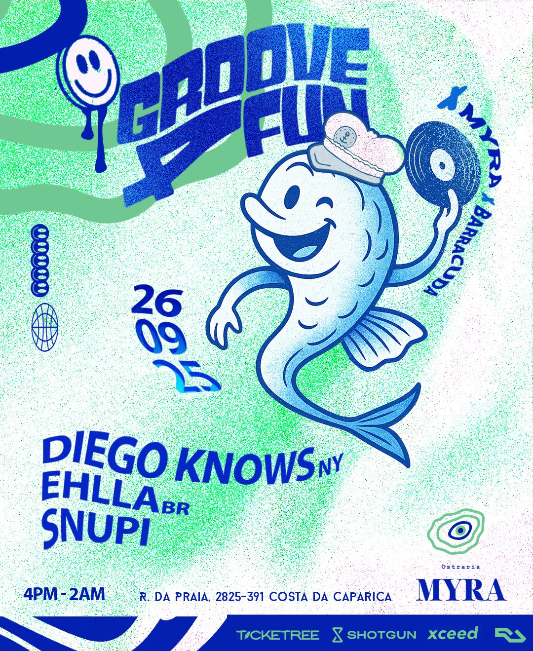 Groove4Fun With Ehlla, Diego Knows, Snupi