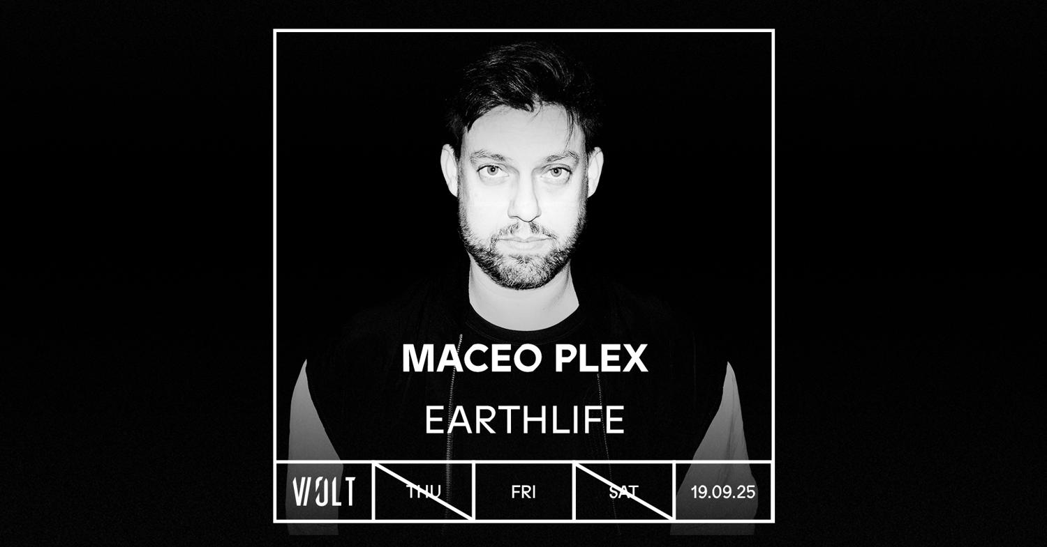 Maceo Plex + Earthlife