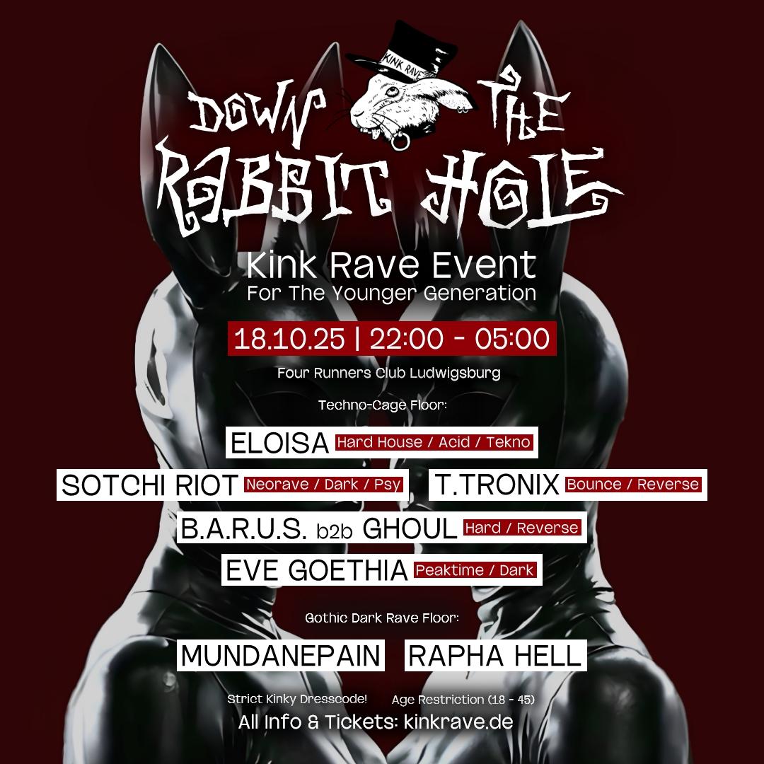 Down The Rabbit Hole Vol. 2 - The Kinky Rave Event For The Younger Generation