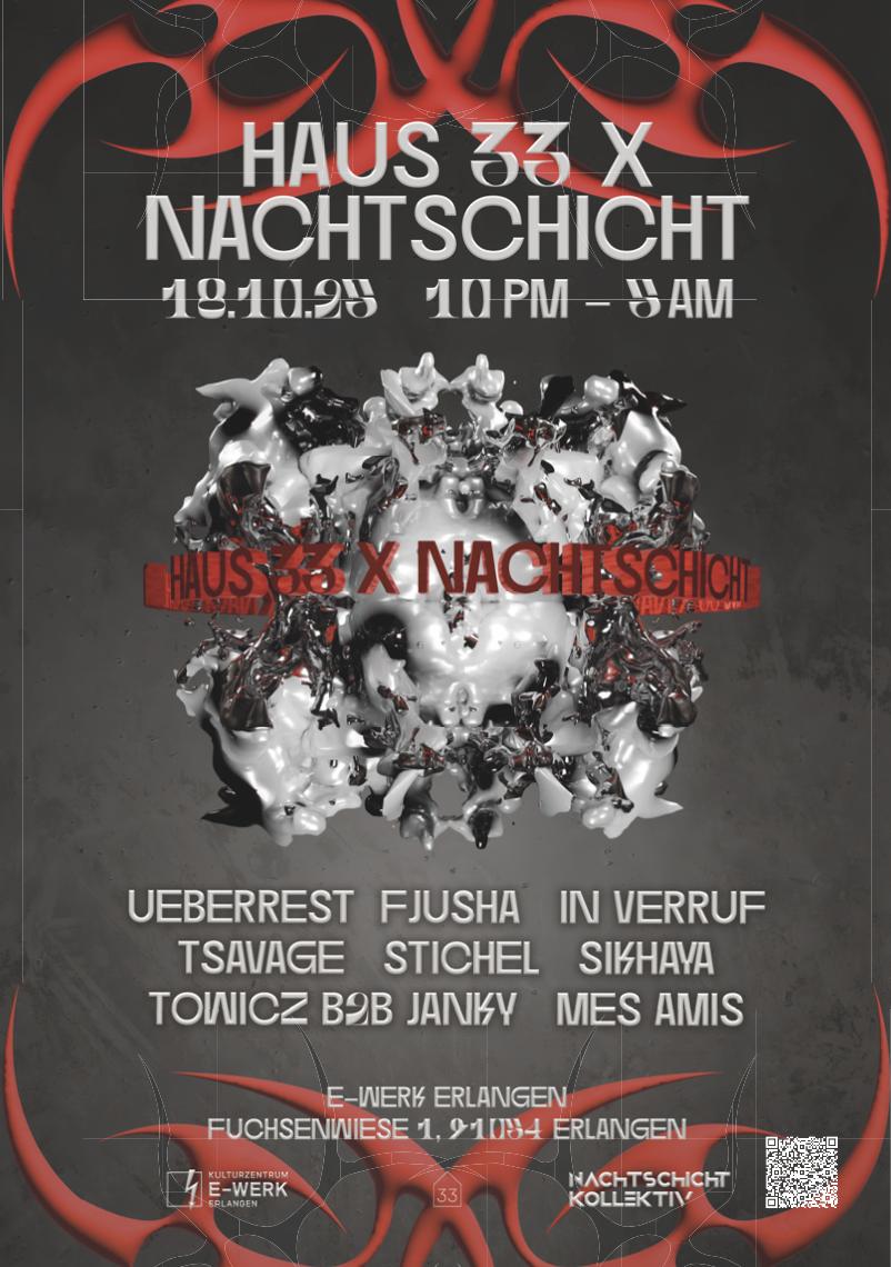 Nachtschicht X Haus 33