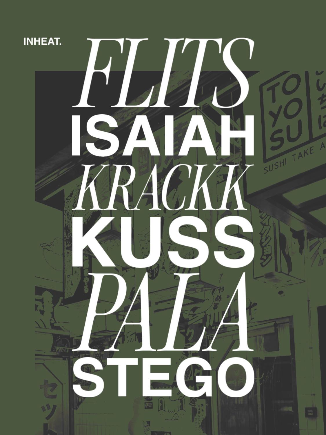 Inheat (Cologne) W/ Kuss - Isaiah - Flits - Krackk - Pala - Stego