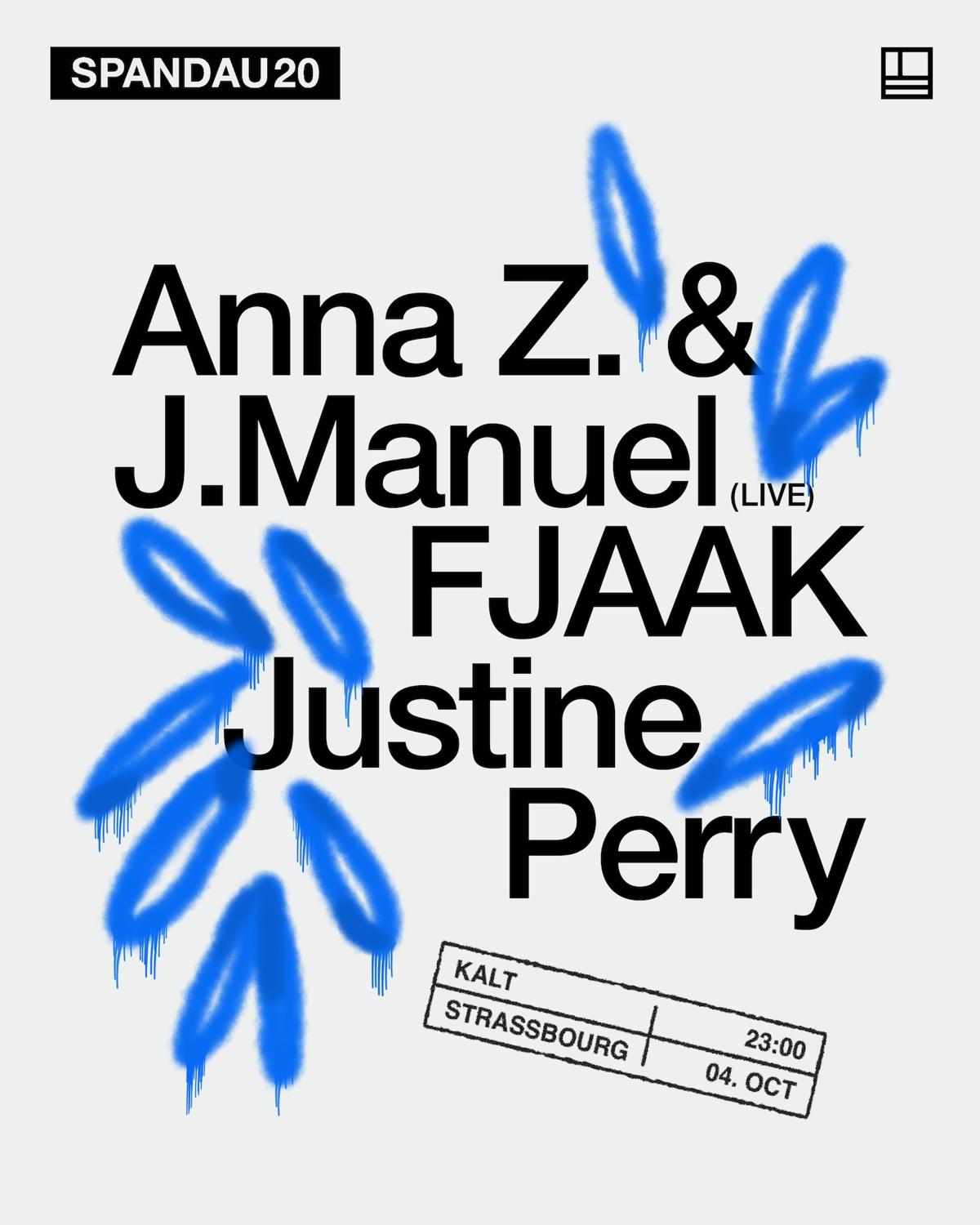 Spandau20: Fjaak, Anna Z & J Manuel (Live), Justine Perry