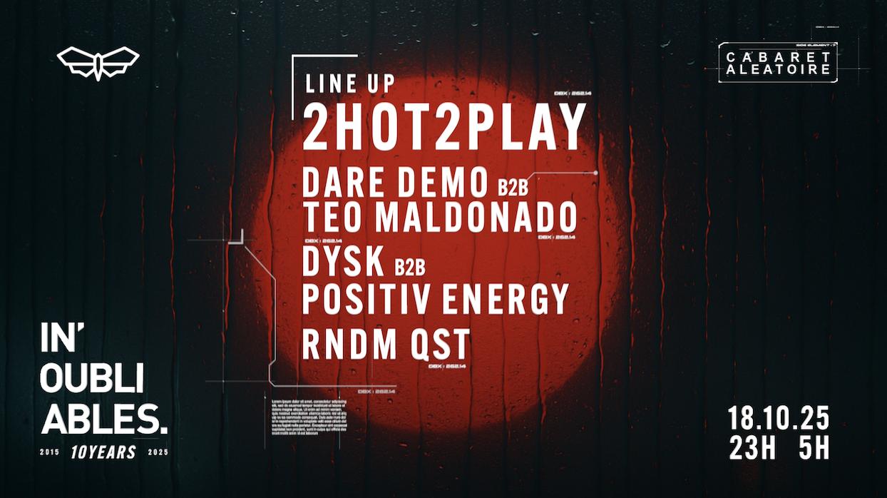 In'Oubliables 10 Years: 2Hot2Play + Guests