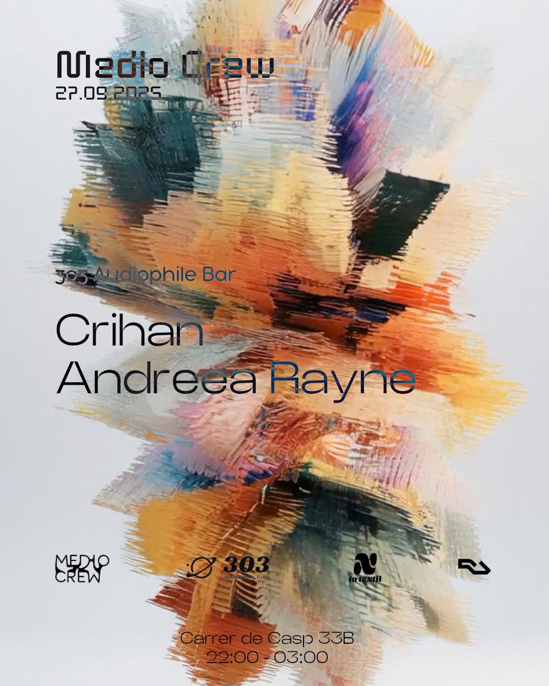 Medio Crew Presents Crihan At 303